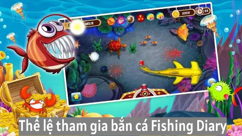 Fishing Diary hack full tiền và sò: Siêu phẩm tại Alo789 3 Thể lệ tham gia trò chơi Fishing Diary hack full tiền và sò